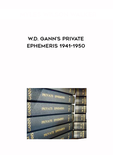 W.D. Gann’s Private Ephemeris 1941-1950 digital download
