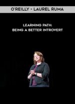 O'Reilly - Laurel Ruma - Learning Path: Being a Better Introvert digital download