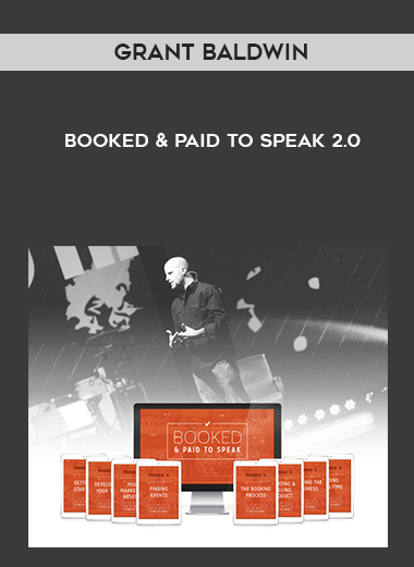 Grant Baldwin - Booked & Paid to Speak 2.0 digital download