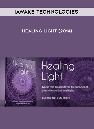 iAwake Technologies - Healing Light (2014) digital download