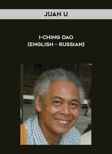 Juan U - I-Ching Dao (English - Russian) digital download