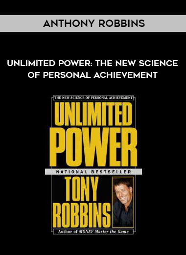 Anthony Robbins – Unlimited Power: The New Science of Personal Achievement digital download