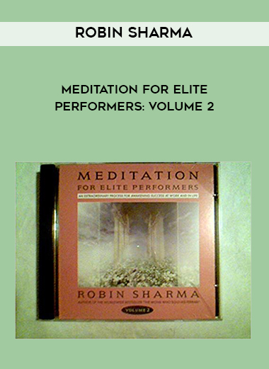 Robin Sharma - Meditation for Elite Performers: Volume 2 digital download