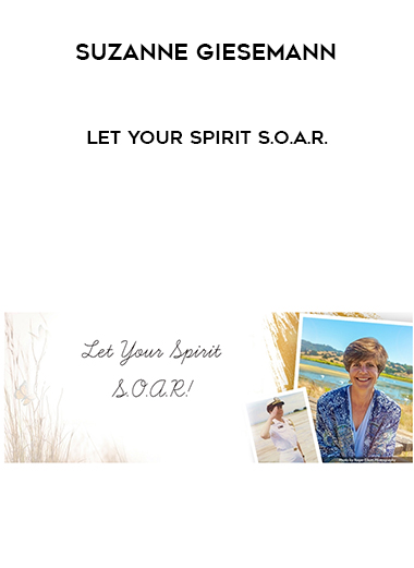 Suzanne Giesemann - Let Your Spirit S.O.A.R. digital download