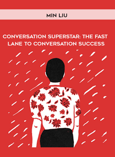 Min Liu - Conversation Superstar: The Fast Lane To Conversation Success digital download