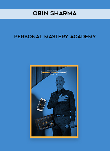 obin Sharma - Personal Mastery Academy digital download
