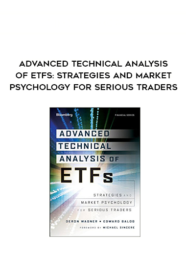 Advanced Technical Analysis of ETFs: Strategies and Market Psychology for Serious Traders digital download