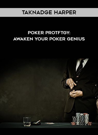 Taknadge Harper - Poker Protftgy: Awaken Your Poker Genius digital download