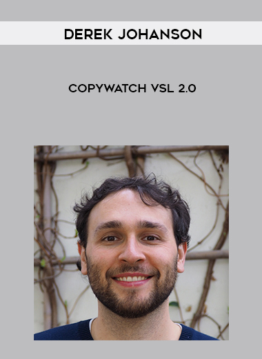 Derek Johanson - Copywatch VSL 2.0 digital download