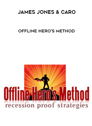 James Jones & Caro – Offline Hero’s Method digital download