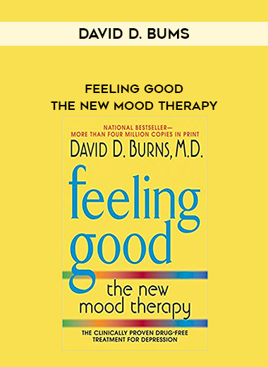 David D. Bums - Feeling Good - The New Mood Therapy digital download