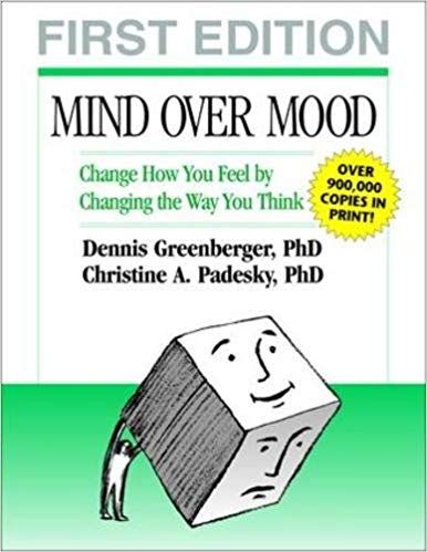 Dennis Greenberger PhD & Christine A. Padesky PhD - Mind Over Mood: Change How You Feel by Changing the Way You Think digital download