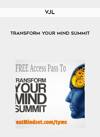 VJL: Transform Your Mind Summit digital download