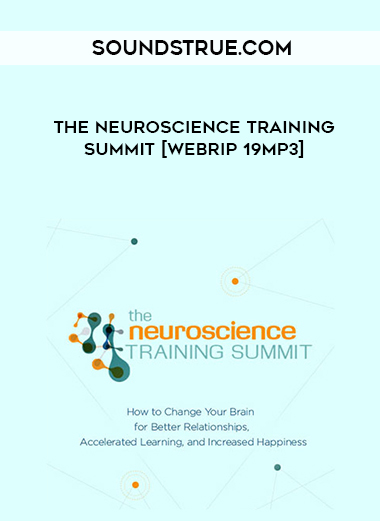 soundstrue.com - The Neuroscience Training Summit [webrip 19MP3] digital download