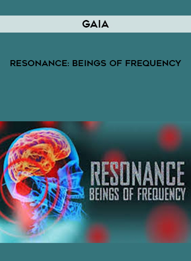 Gaia - Resonance: Beings of Frequency digital download
