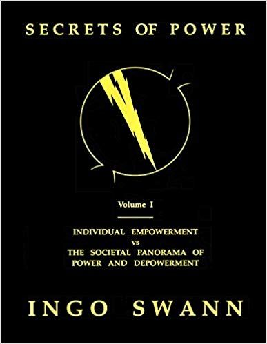 Ingo Swann - Secrets of Power by Ingo Swan Vol. 1: Individual Empowerment vs the Societal Panorama of Power and Depowerment digital download