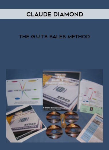 Claude Diamond – The G.U.T.S Sales Method digital download