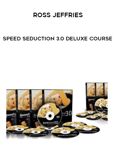 Ross Jeffries – Speed Seduction 3.0 Deluxe Course digital download