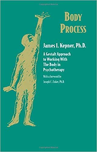 James I. Kepner - Body Process - Body Process: A Gestalt Approach to Working with the Body in Psychotherapy (Gestalt Institute of Cleveland Book Series) digital download