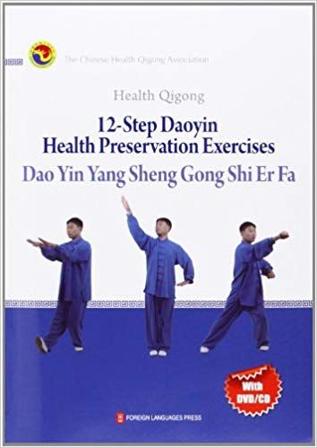 Chinese Health Qigong Association - Health Qigong: 12-Step Daoyin Health Preservation Exercises digital download