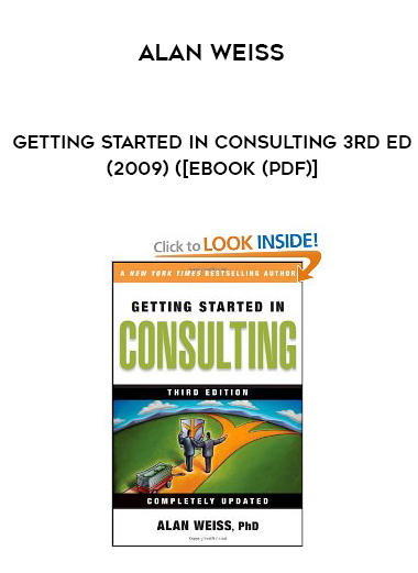 Alan Weiss – Getting Started In Consulting 3rd Ed (2009) ([eBook (PDF)] digital download
