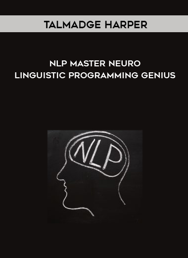 Talmadge Harper – NLP Master Neuro Linguistic Programming Genius digital download