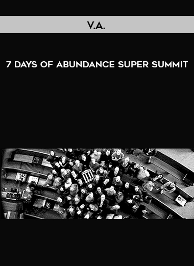V.A.: 7 Days of Abundance Super Summit digital download