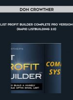 Don Crowther – List Profit Builder Complete PRO Version (Rapid Listbuilding 2.0) digital download