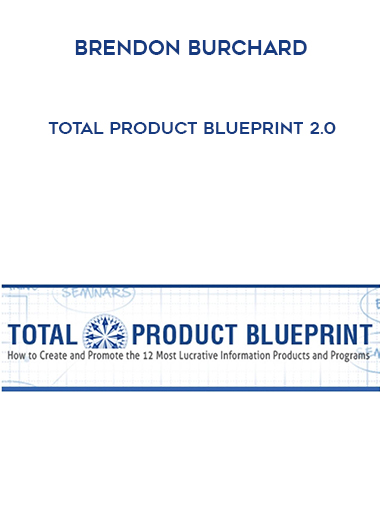 Brendon Burchard - Total Product Blueprint 2.0 digital download