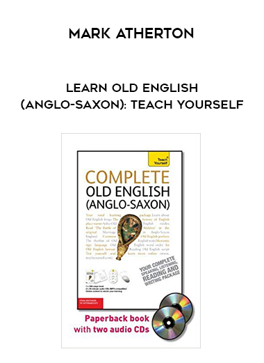 Mark Atherton - Learn Old English (Anglo-Saxon): Teach Yourself digital download