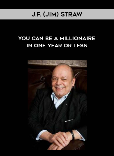 J.F. (Jim) Straw – You Can Be A Millionaire In One Year Or Less digital download