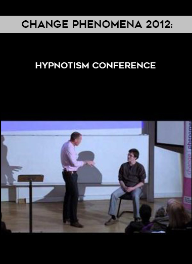 CHANGE PHENOMENA 2012: HYPNOTISM CONFERENCE digital download