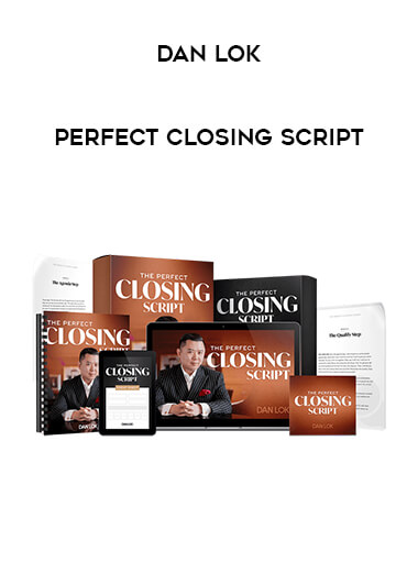 Get Dan Lok - Perfect Closing Script at https://intellcentre.store