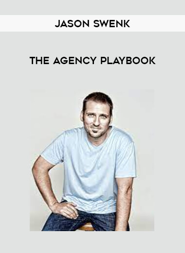 Get Jason Swenk - The Agency Playbook at https://intellcentre.store