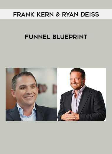 Get Frank Kern & Ryan Deiss – Funnel Blueprint at https://intellcentre.store
