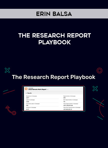 Get Erin Balsa - The Research Report Playbook at https://intellcentre.store