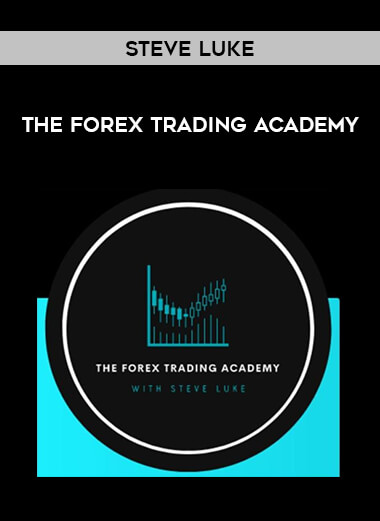 Get Steve Luke - The Forex Trading Academy at https://intellcentre.store