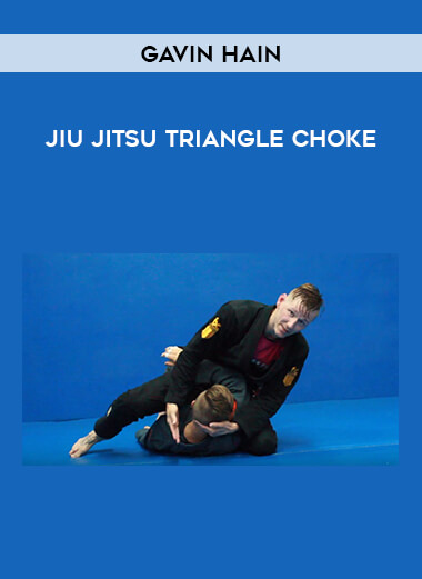 Get Gavin Hain - Jiu Jitsu Triangle Choke at https://intellcentre.store