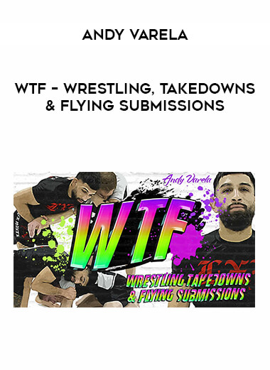 Get Andy Varela - WTF – Wrestling