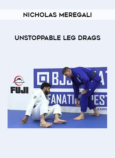 Get Nicholas Meregali - Unstoppable Leg Drags at https://intellcentre.store